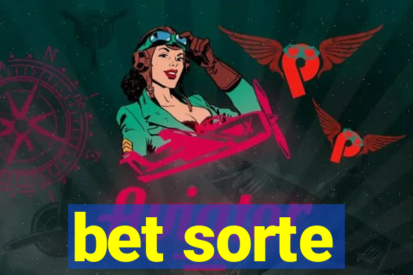 bet sorte